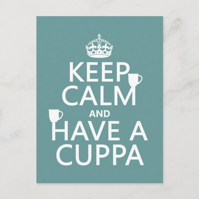 Keep Calm and Have a Cuppa - all colours Postcard (Front)