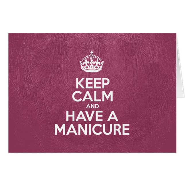 Keep Calm and Have a Manicure, Pink Leather, Crown (Front Horizontal)