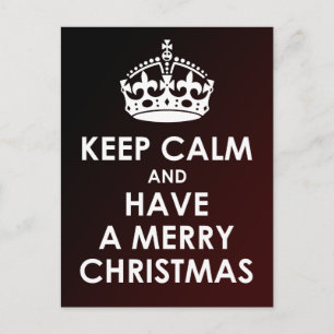 Keep Calm and Have a Merry Christmas Postcards