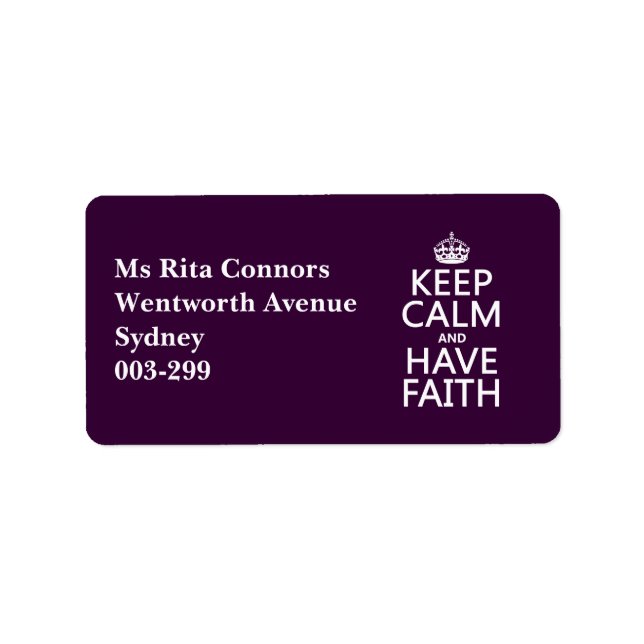 Keep Calm and Have Faith (customisable colours) Label (Front)