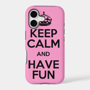 Keep Calm and Have Fun case