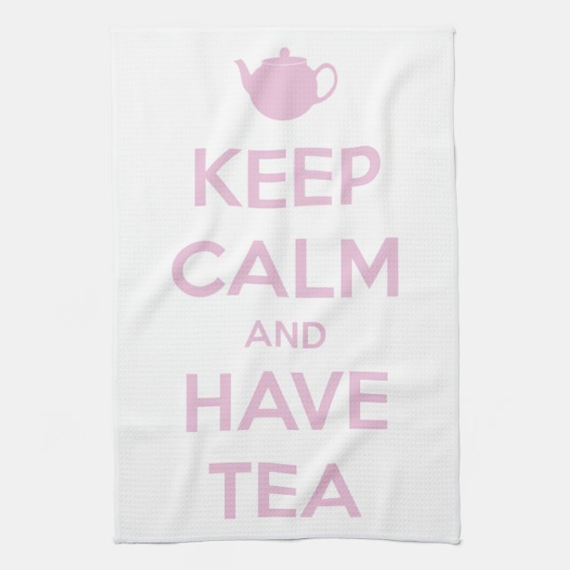 Keep Calm and Have Tea Pink on White Tea Towel (Vertical)