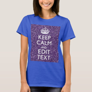 Keep Calm and Have Your Text Glamour Mauve T-Shirt