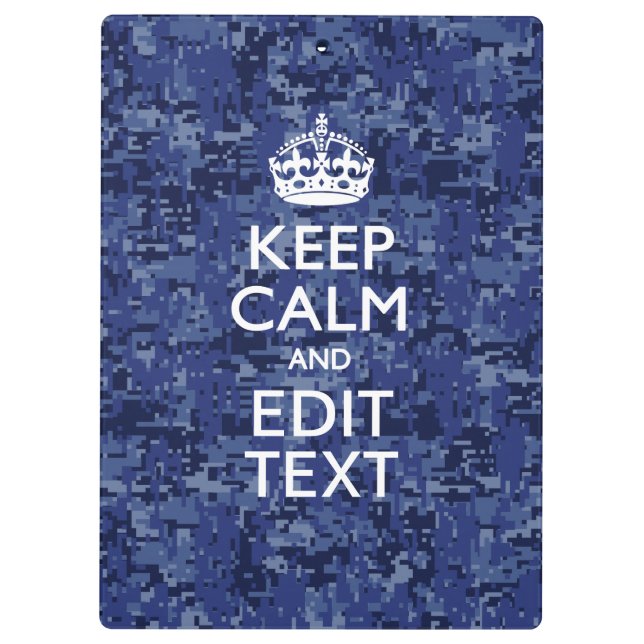 Keep Calm And Have Your Text Navy Digital Camo Clipboard (Back)