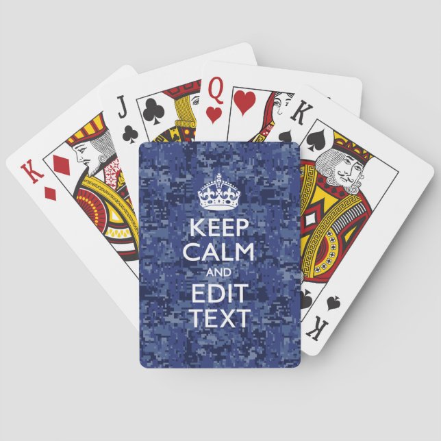 Keep Calm And Have Your Text Navy Digital Camo Playing Cards (Back)