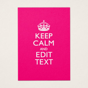 KEEP CALM AND Have Your Text on PINK