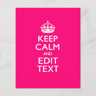 KEEP CALM AND Have Your Text on PINK
