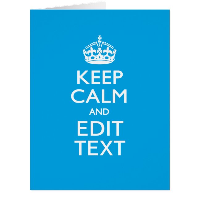 Keep Calm And Have Your Text on Sky Blue Accent (Front)