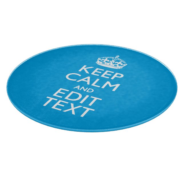 Keep Calm And Have Your Text on Sky Blue Accent Cutting Board (Corner)
