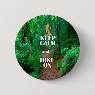 Keep Calm and Hike On 6 Cm Round Badge