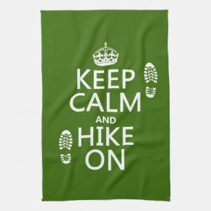 Keep Calm and Hike On (any background colour) Tea Towel
