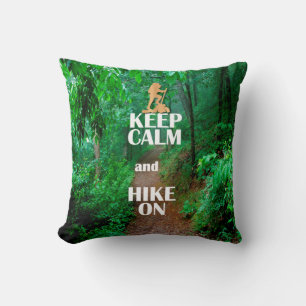 Keep Calm and Hike On Cushion