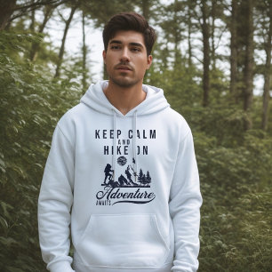 Keep Calm And Hike On Hoodie