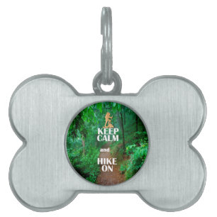 Keep Calm and Hike On Pet Tag