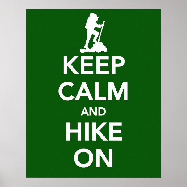 Keep Calm and Hike On poster (Front)