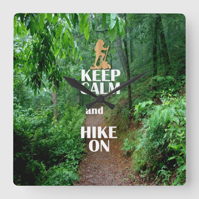 Keep Calm and Hike On Square Wall Clock (Front)