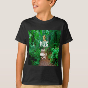 Keep Calm and Hike On T-Shirt