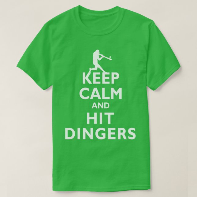 Keep Calm and Hit Dingers Baseball Softball T-Shirt (Design Front)