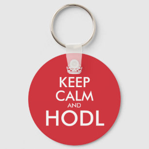 Keep Calm and HODL! bitcoin HODLER key ring