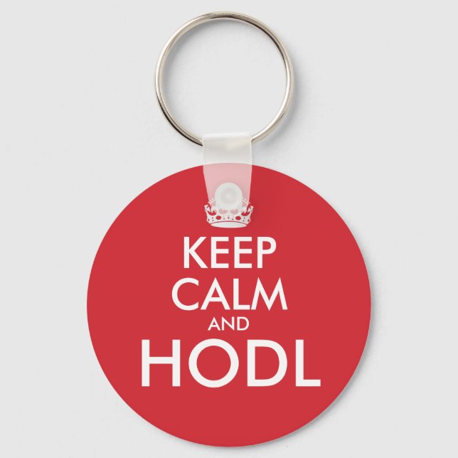 Keep Calm and HODL! bitcoin HODLER key ring (Front)