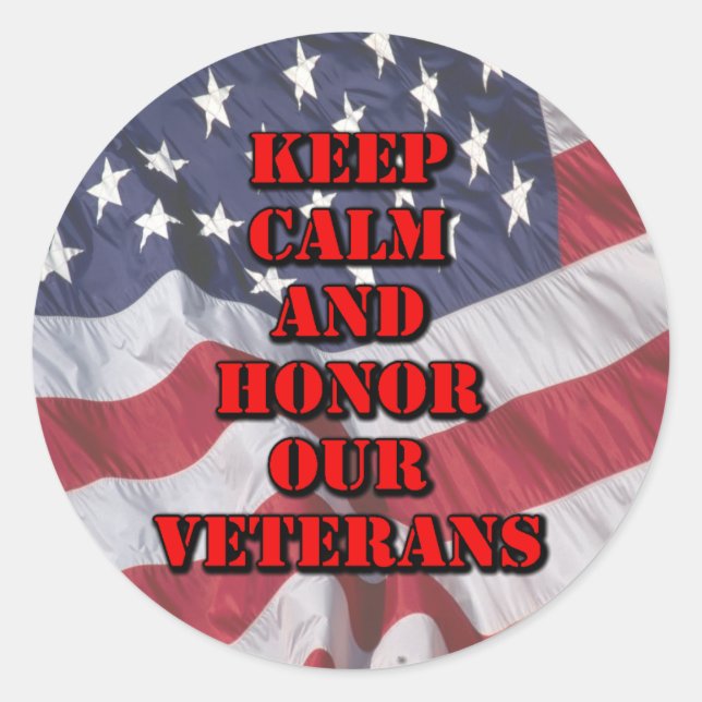 "Keep Calm and Honour Our Veterans" Sticker (Front)