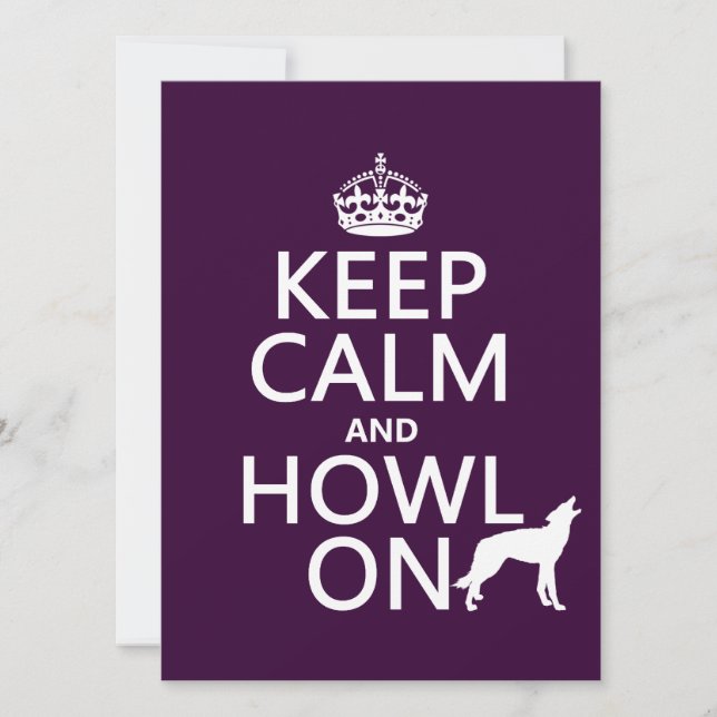 Keep Calm and Howl On (wolves) (any colour) Invitation (Front)