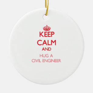 Keep Calm and Hug a Civil Engineer Ceramic Tree Decoration