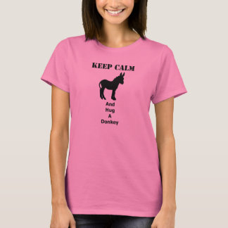 Keep calm and hug a donkey T-Shirt