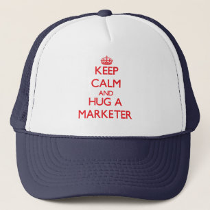 Keep Calm and Hug a Marketer Trucker Hat