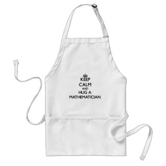 Keep Calm and Hug a Mathematician Standard Apron
