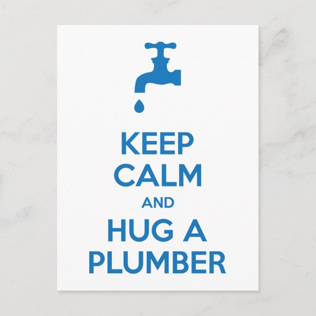 Keep Calm and Hug A Plumber Postcard (Tap Emblem) (Front)
