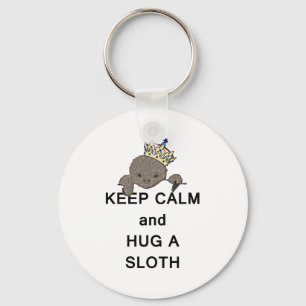 Keep Calm and Hug a Sloth with Crown Meme Key Ring