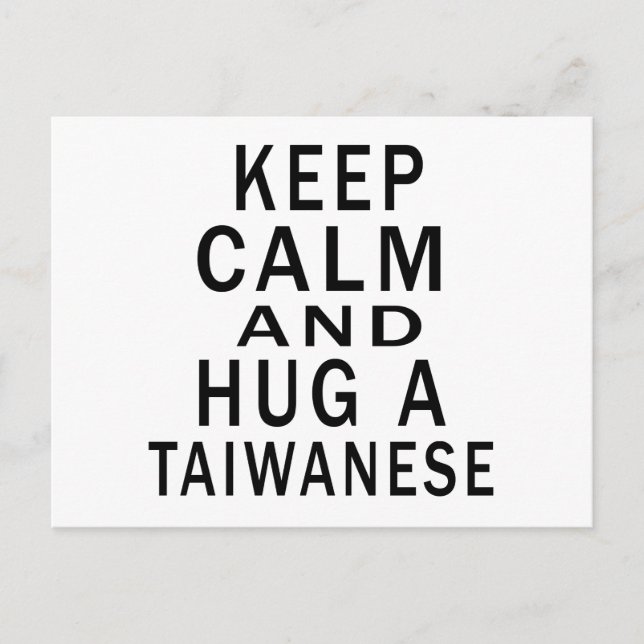 Keep Calm And Hug A Taiwanese Postcard (Front)