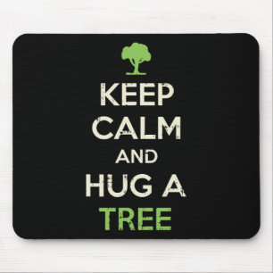 Keep Calm And Hug A Tree Shirt Funny Earth Day Nat Mouse Pad