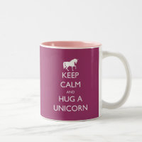 Keep Calm and Hug a Unicorn