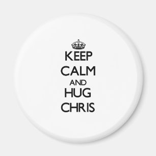Keep Calm and HUG Chris Magnet
