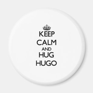 Keep Calm and Hug Hugo Magnet