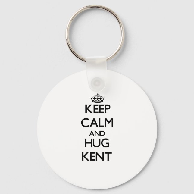 Keep calm and Hug Kent Key Ring (Front)