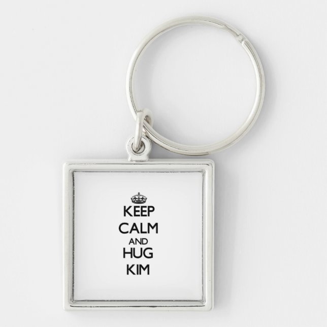 Keep Calm and Hug Kim Key Ring (Front)