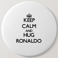 Keep Calm and Hug Ronaldo