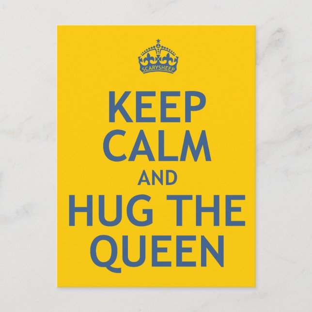 Keep Calm and Hug the Queen Postcard (Front)