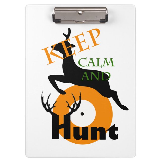 Keep calm and hunt clipboard (Front)