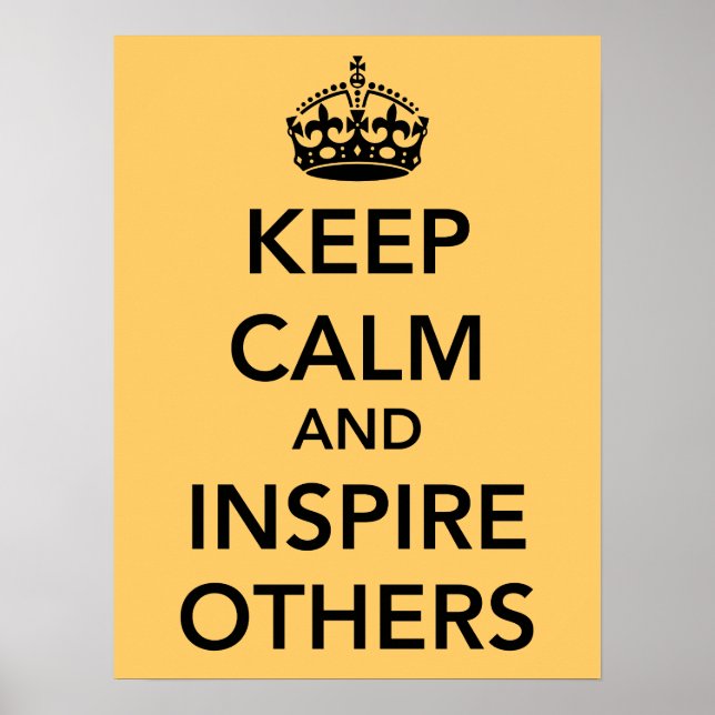 Keep Calm and Inspire Others Poster (Front)