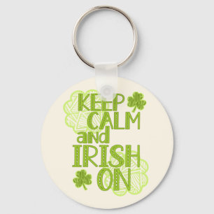 Keep Calm and Irish On Fun St. Patrick's Day Key Ring