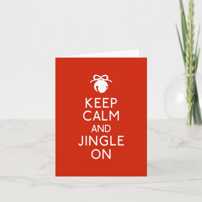 Keep Calm and Jingle On Holiday Card (Front)
