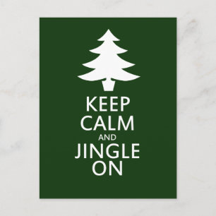 Keep calm and Jingle On Postcard