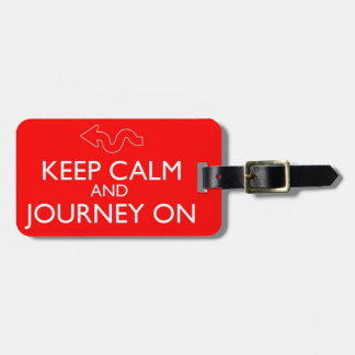 Keep Calm and Journey On Luggage Tag