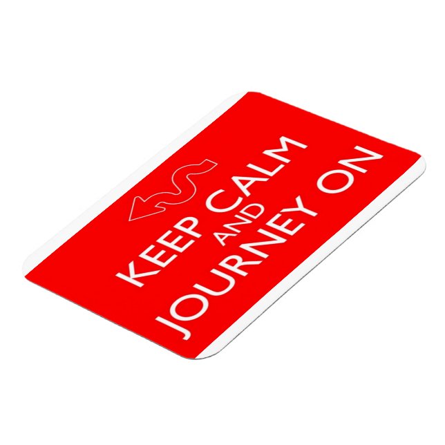 Keep Calm and Journey On  -  Magnet (Left Side)