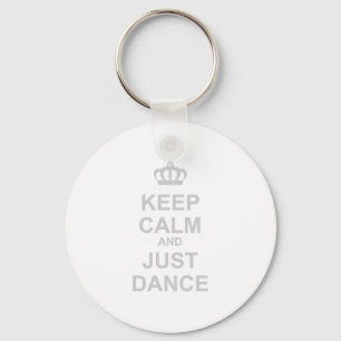 Keep Calm And Just Dance - Carry On DJ Dancing Key Ring