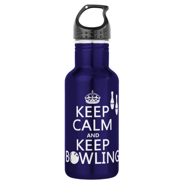 Keep Calm and Keep Bowling - all colours 532 Ml Water Bottle (Front)